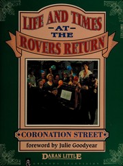 Cover of: The Life and Times at the "Rovers Return"