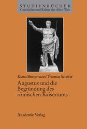 Cover of: Augustus und die Begründung des römischen Kaisertums.