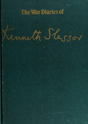 Cover of: The war diaries of Kenneth Slessor, official Australian correspondent, 1940-1944 by Kenneth Slessor