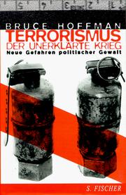 Cover of: Terrorismus, der unerklärte Krieg. Neue Gefahren politischer Gewalt. by Bruce Hoffman