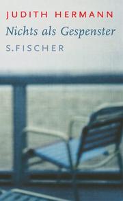 Cover of: Nichts ALS Gespenster by Judith Hermann
