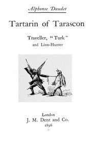 Cover of: Tartarin of Tarascon: traveller, "Turk", and lion-hunter
