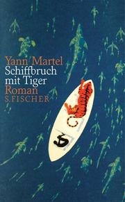 Cover of: Schiffbruch mit Tiger by Yann Martel