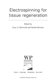 Cover of: Electrospinning for tissue regeneration by Lucy A. Bosworth, Sandra Downes