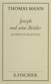 Cover of: Joseph und seine Brüder, 4 Bde., Bd.3, Joseph in Ägypten by Thomas Mann