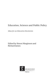 Cover of: Education, science and public policy by edited by Simon Marginson and Richard James.