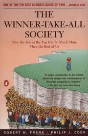 Cover of: The Winner-Take-All Society | Robert H. Frank