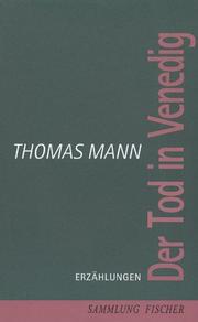 Cover of: Der Tod in Venedig und andere Erzählungen. by Thomas Mann