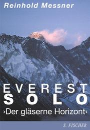 Cover of: Everest Solo. 'Der gläserne Horizont'.