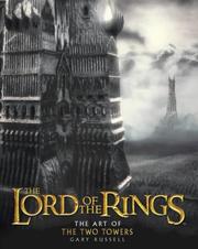 Cover of: The Art of the "Two Towers" ("Lord of the Rings") by Gary Russell