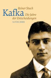 Cover of: Kafka. Die Jahre der Entscheidungen.