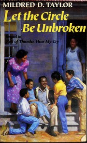 Let The Circle be Unbroken by Mildred D. Taylor