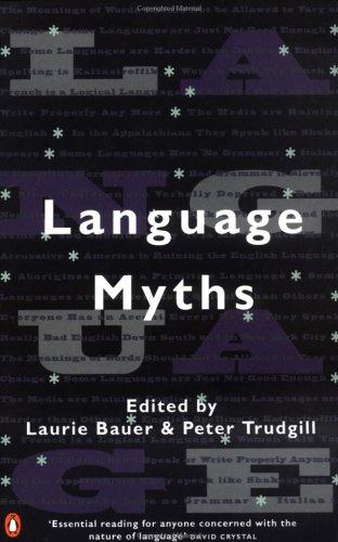 Language myths by edited by Laurie Bauer and Peter Trudgill.