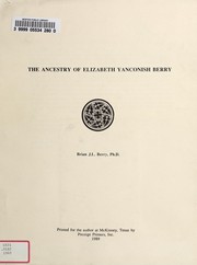 Cover of: The ancestry of Elizabeth Yanconish Berry by 