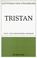 Cover of: Tristan.