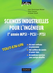 Sciences industrielles pour l'inge nieur by Jean-Dominique Mosser