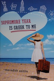 Cover of: Sophomore year is Greek to me by Meredith Zeitlin