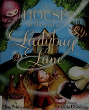 Cover of: The house at the end of Ladybug Lane