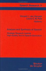 Cover of: Analysis and synthesis of speech: strategic research towards high-quality text-to-speech generation
