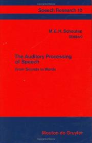 Cover of: The Auditory processing of speech | 