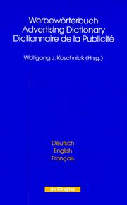 Cover of: Werbeworterbuch: Deutsch, English, Francais = Advertising Dictionary