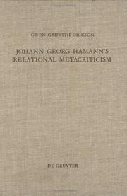 Cover of: Johann Georg Hamann's relational metacriticism by Gwen Griffith Dickson