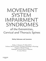 Movement system impairment syndromes of the extremities, cervical, and thoracic spines by Shirley Sahrmann