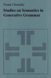 Studies in Semantics in Generative Grammar (Janua Linguarum - Series Minor) by Noam Chomsky