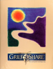 Cover of: Grief Share by Church Initiative (Lake Forest, NC)