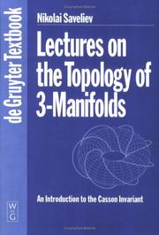 Cover of: Lectures on the Topology of 3-Manifolds by Nikolai Saveliev
