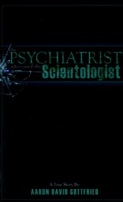 Cover of: The Psychiatrist who cured the Scientologist by 