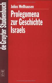 Cover of: Prolegomena Zur Geschichte Israels (De Gruyter Studienbuch) by Julius Wellhausen