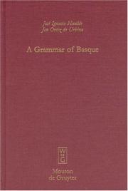 Cover of: A grammar of Basque by edited by José Ignacio Hualde, Jon Ortiz de Urbina.