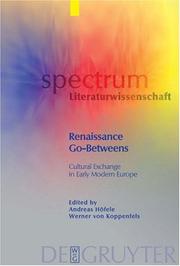 Cover of: Renaissance Go-Betweens: Cultural Exchange In Early Modern Europe (Spectrum Literature)