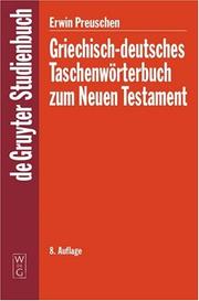 Cover of: Griechisch-deutsches Taschenworterbuch zum Neuen Testament (De Gruyter Studienbuch) by Erwin Preuschen