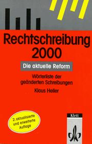 Cover of: Rechtschreibung 2000 by Heller, Klaus.