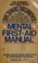Cover of: Dr. David Reuben's Mental First-Aid Manual