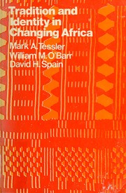 Cover of: Tradition and identity in changing Africa by Mark A. Tessler
