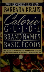 Cover of: Barbara Kraus' Calorie Guide To Brand Names and Basic Foods1991