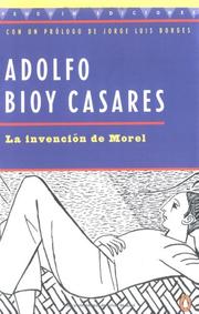 Cover of: La invención de Morel by Adolfo Bioy Casares