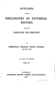 Cover of: Outlines of the philosophy of universal history by Christian Karl Josias von Bunsen