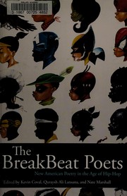 Cover of: The BreakBeat poets by Kevin Coval, Quraysh Ali Lansana, Nate Marshall