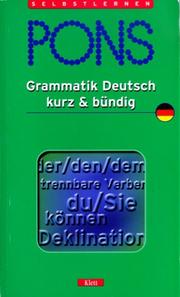 Cover of: PONS Grammatik Deutsch. Kurz und bündig. (Lernmaterialien) by 