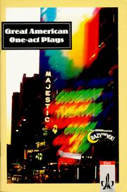 Cover of: Great American One-act Plays. by Murray Schisgal, Thornton Wilder, Tennessee Williams, Stephen B. Souris