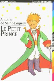 Cover of: Le Petit Prince by Antoine de Saint-Exupéry