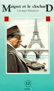 Cover of: Maigret Et Le Clochard by Georges Simenon