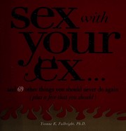 Cover of: Sex with your ex
