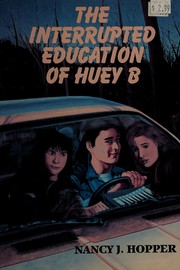 the-interrupted-education-of-huey-b-cover