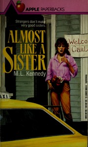 Cover of: Almost Like a Sister by M. L. Kennedy