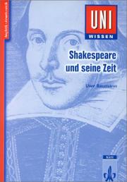 Cover of: Uni-Wissen, Shakespeare und seine Zeit